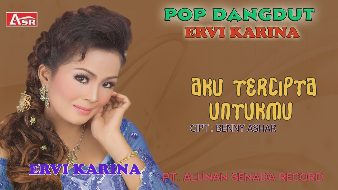 ERVI KARINA -  AKU TERCIPTA UNTUKMU ( Official Video Musik ) HD