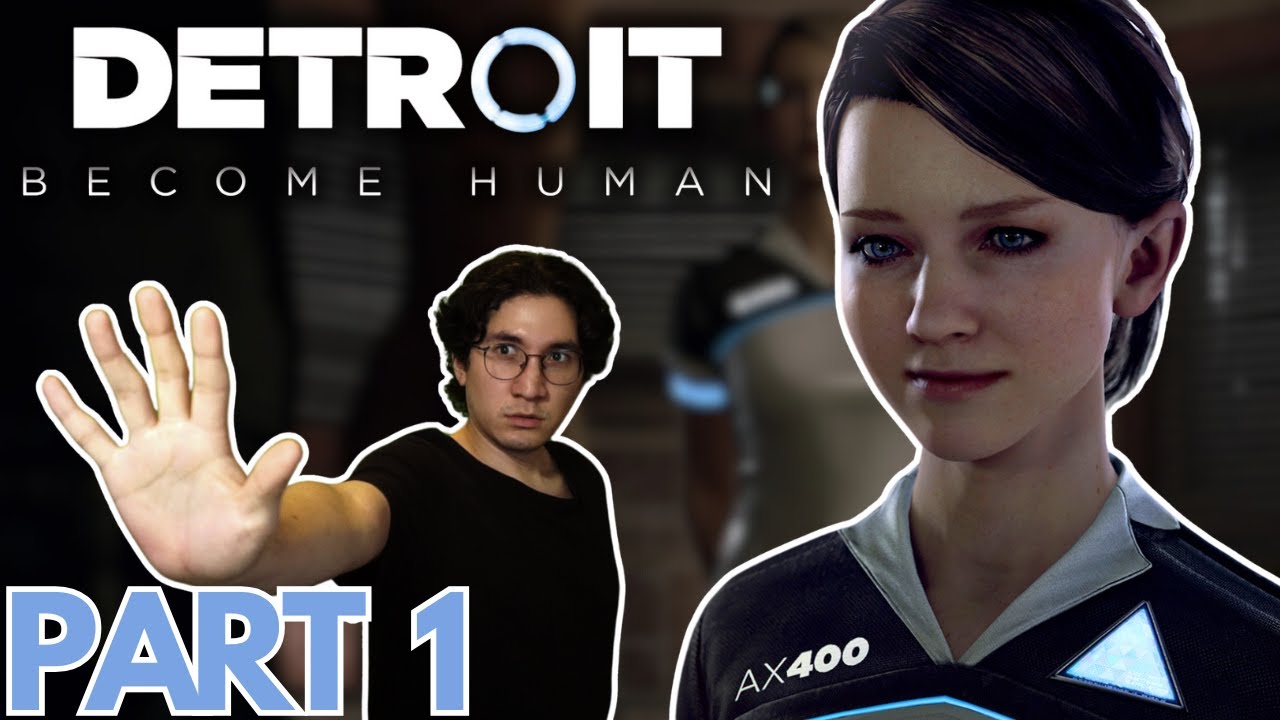 KARA GET BEHIND ME | Detroit: Become Human PART 1
