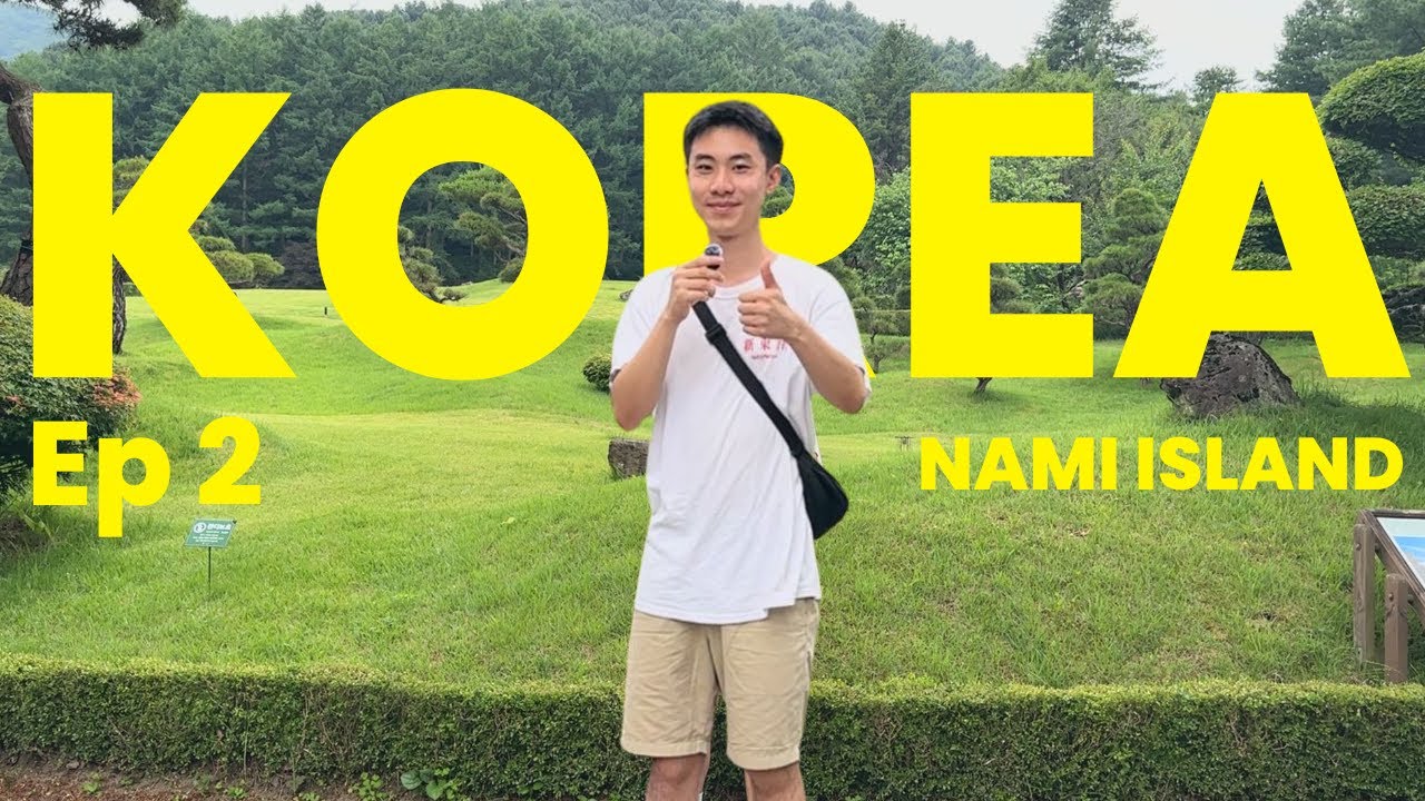 tomfoolery on nami island | KOREA EP 2 VLOG | Justin Goh
