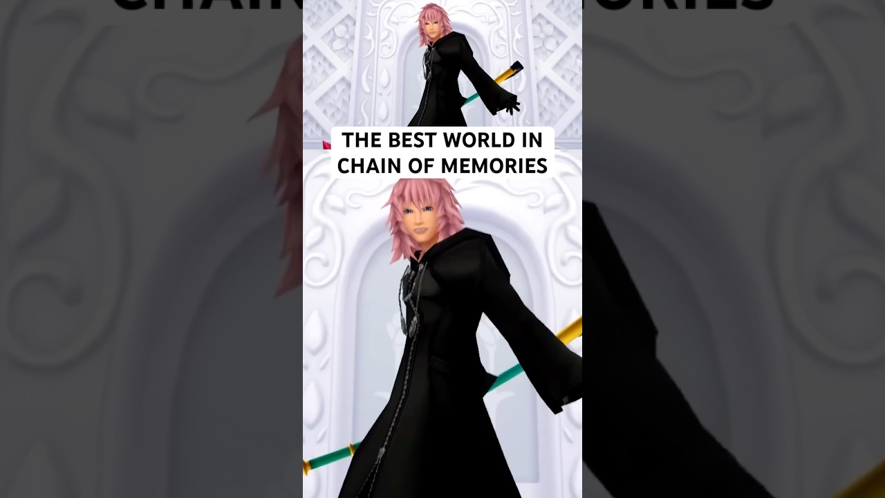 Лучший мир в Kingdom Hearts Chain of Memories