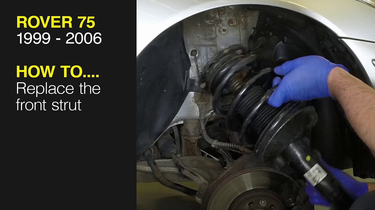 How to Replace the front strut on the Rover 75 1999 to 2006