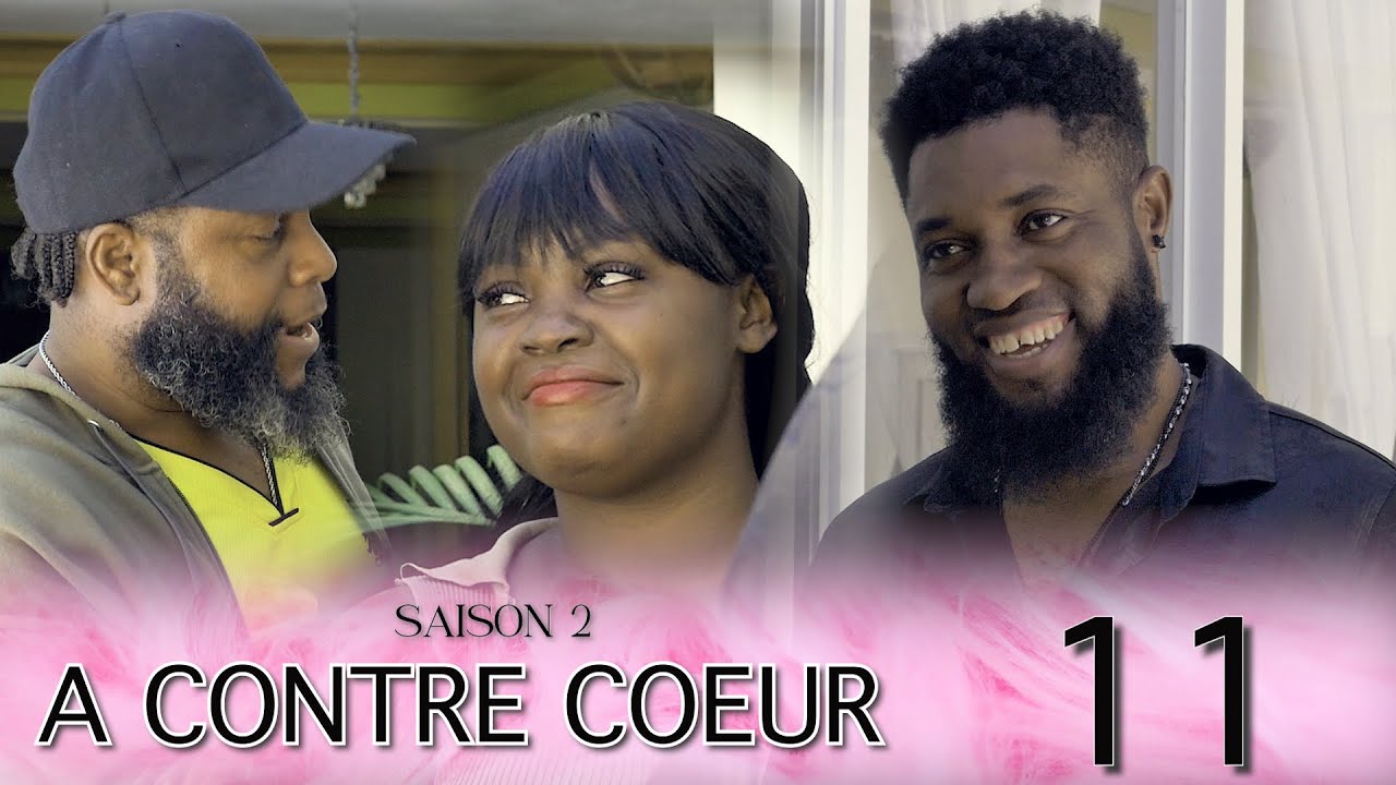 A CONTRE COEUR EPI # 11 SAISON 2