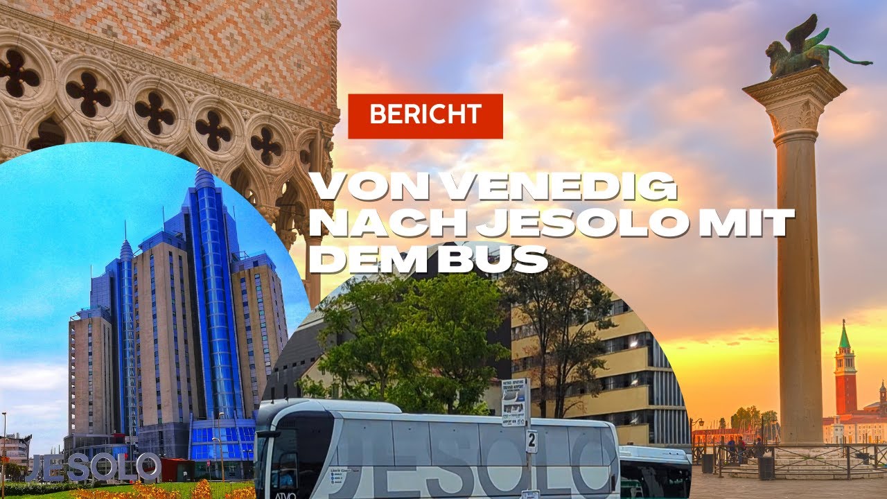 Von Venedig nach Jesolo mit dem Bus