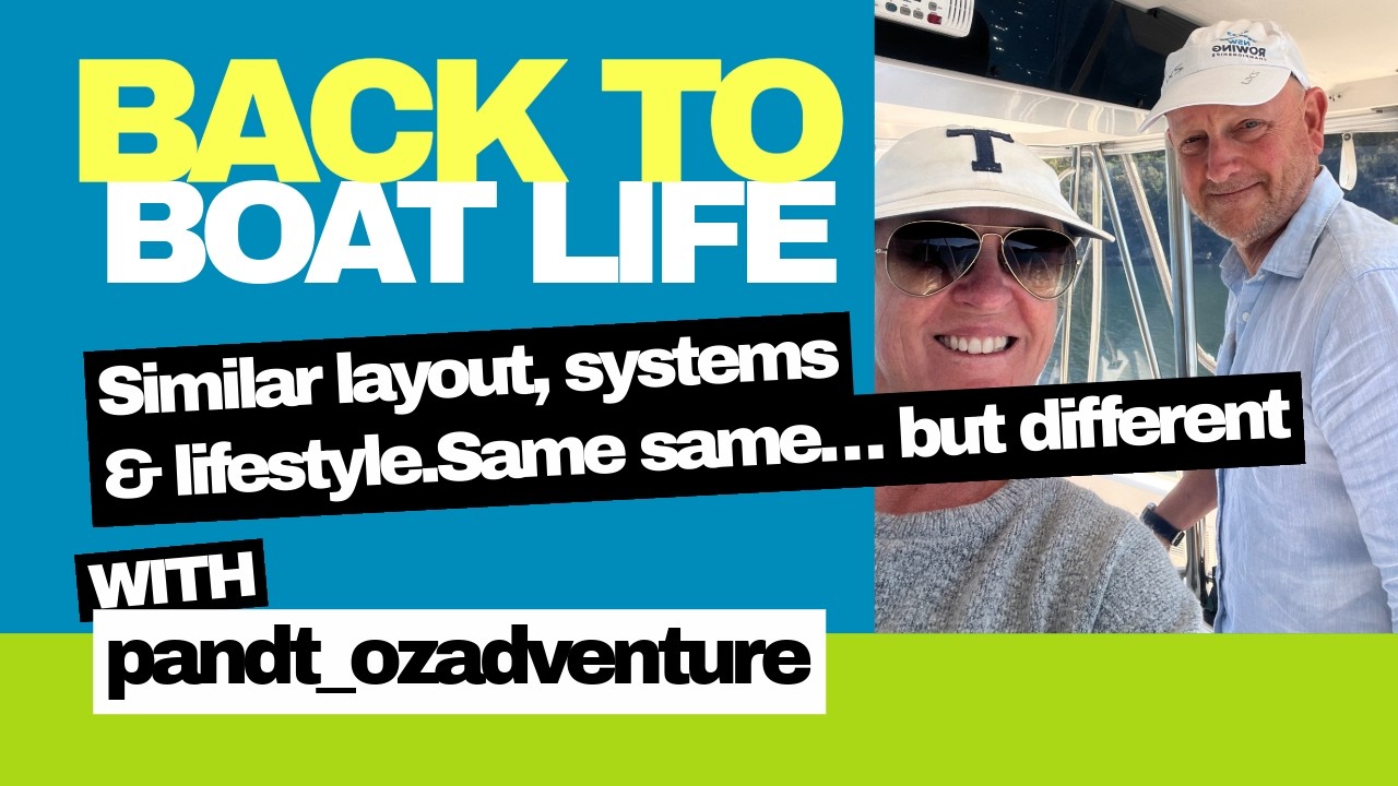 Boat Life vs Van Life | Same Same… But Different ⚓🚐