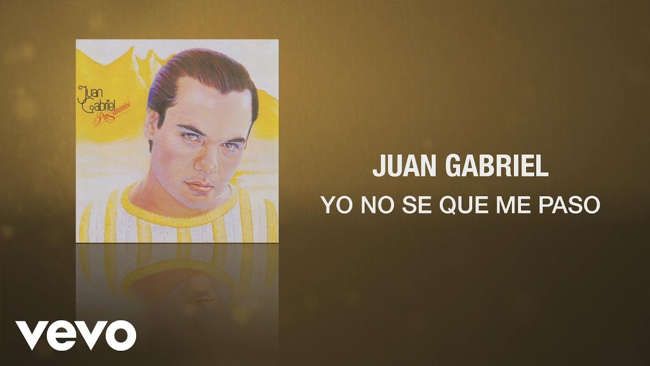 Juan Gabriel - Yo No S&eacute; Que Me Paso (Cover Audio)