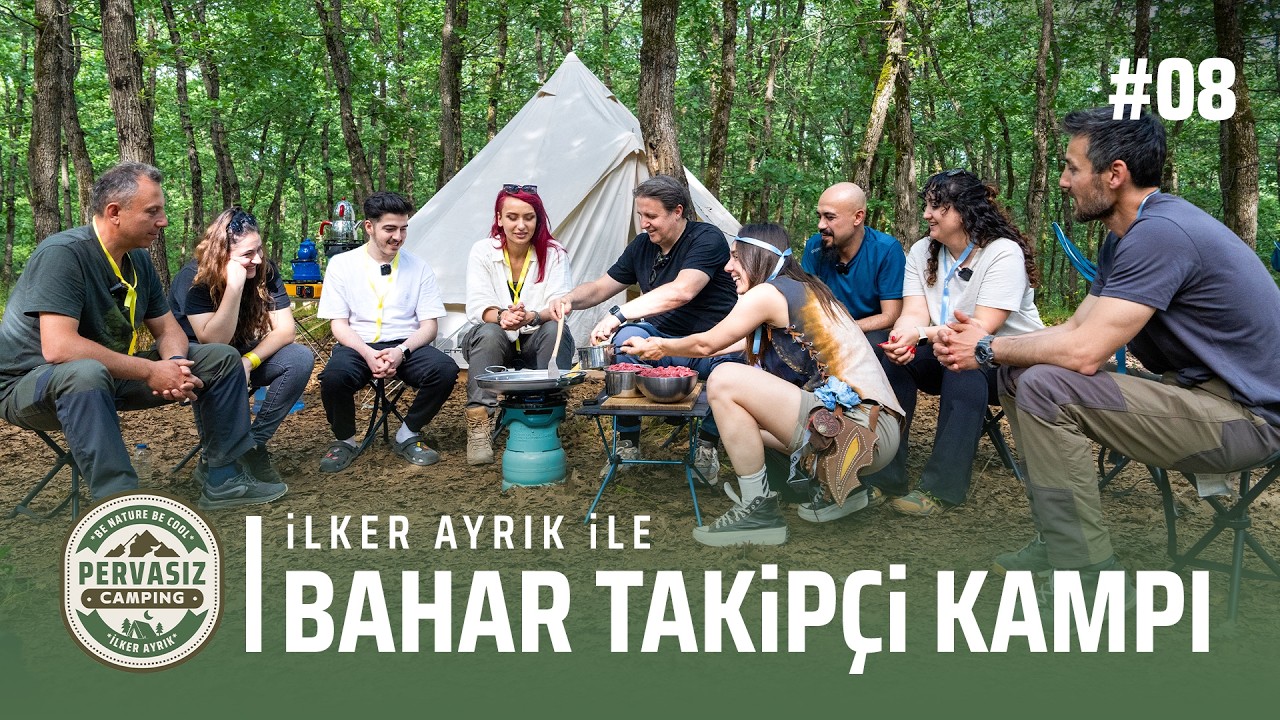 İlker Ayrık ile Bahar Takipçi Kampı | Yorumlardan Kamp Ateşine! | Pervasız Kamp