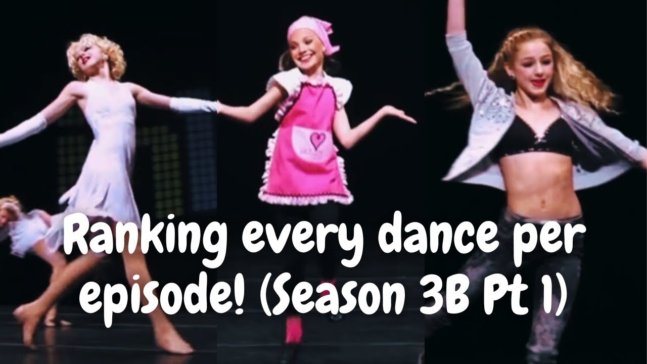 Ranking every Dance Moms dance per episode! (Season 3B part 1)