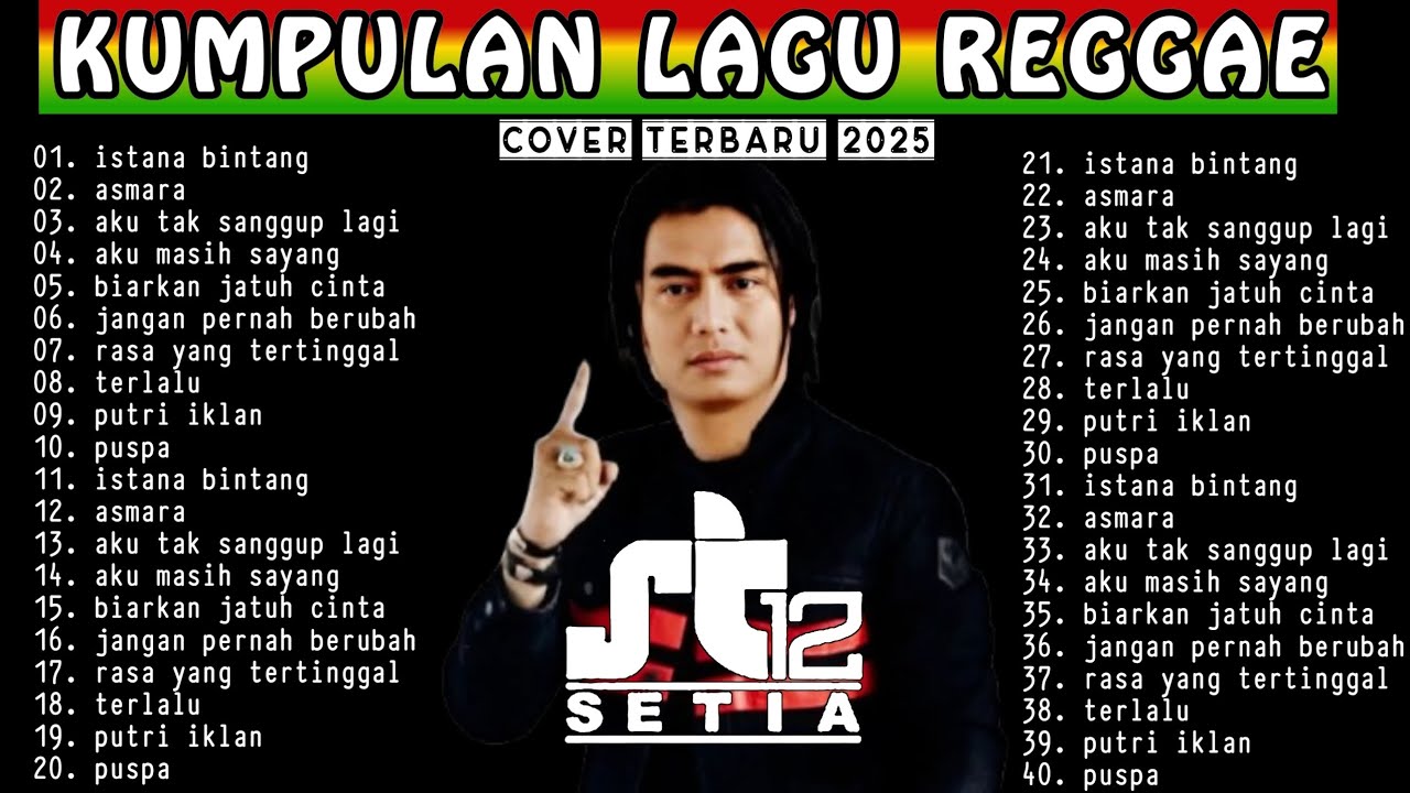 Kumpulan Lagu Setia Band🔥 Cover Reggae Ska Terbaru 2025. Lagu Sejuta Kenangan
