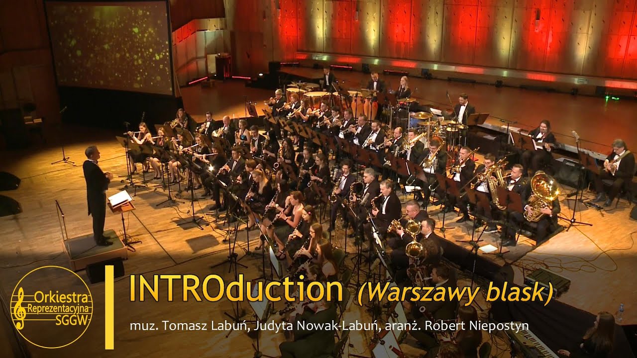 INTROduction (Warszawy blask) - Orkiestra Reprezentacyjna SGGW