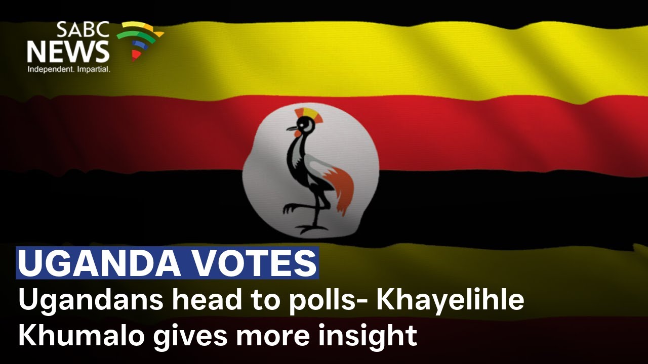 Ugandans head to polls | Khayelihle Khumalo gives more insight