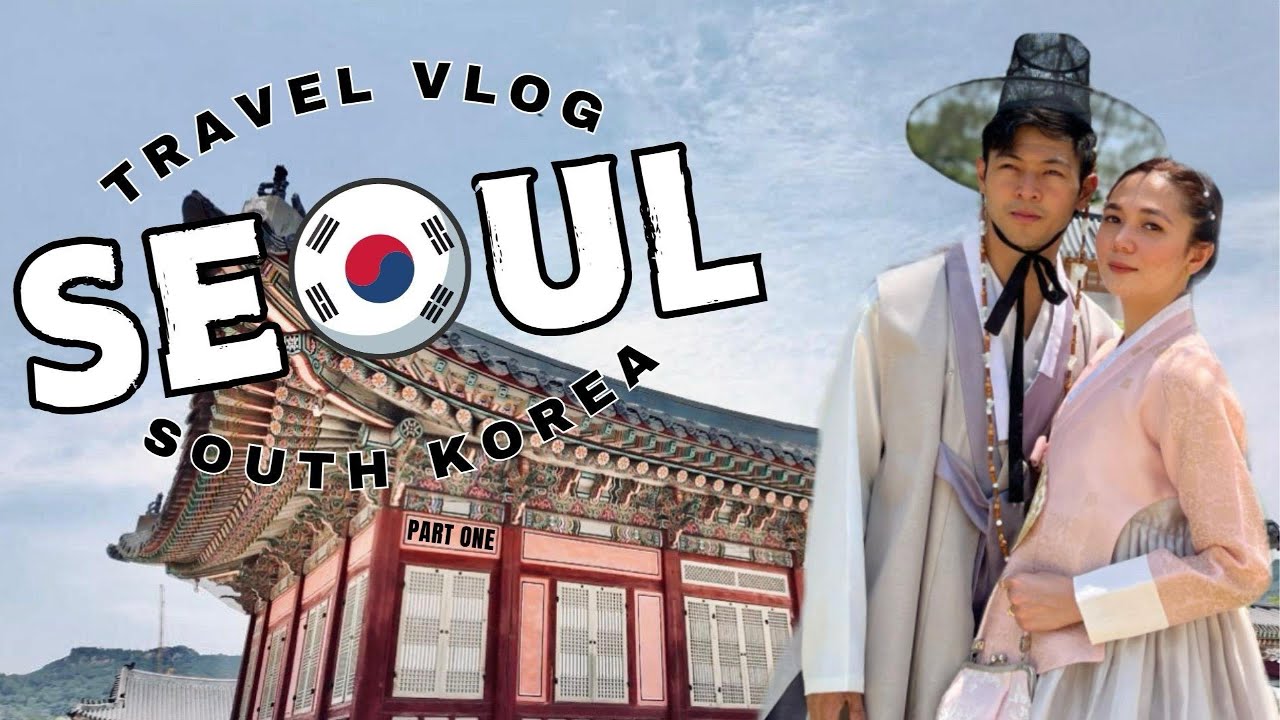 Seoul, South Korea || Jong-no District, Gyeongbokgung Palace, Myeongdong, Itaewon (Part 1)