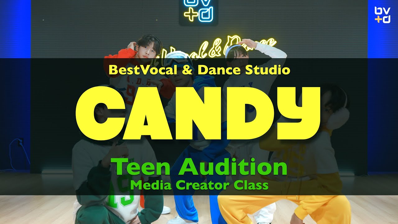 [bvd] Candy - NCT DREAM 틴 오디션반 | 아이돌 지망생 COVER | MV