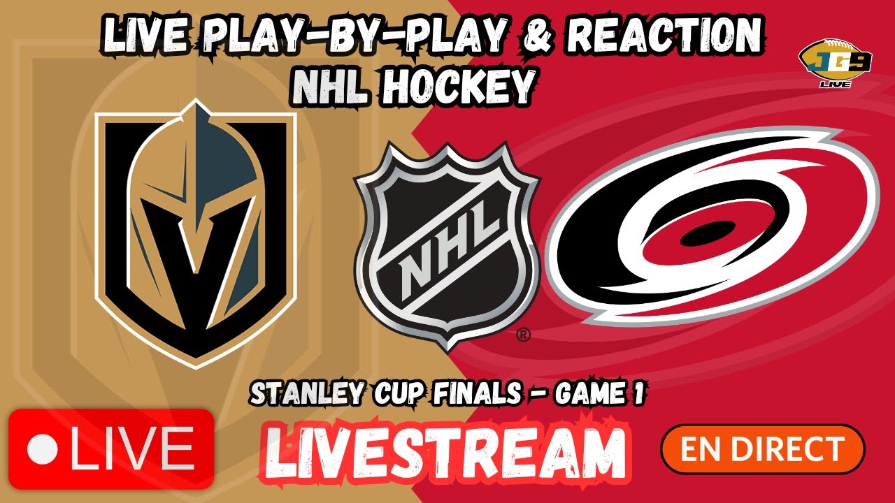 LIVE: Vegas Golden Knights at Carolina Hurricanes | Game 1 | Stanley Cup Final | NHL LIVESTREAM
