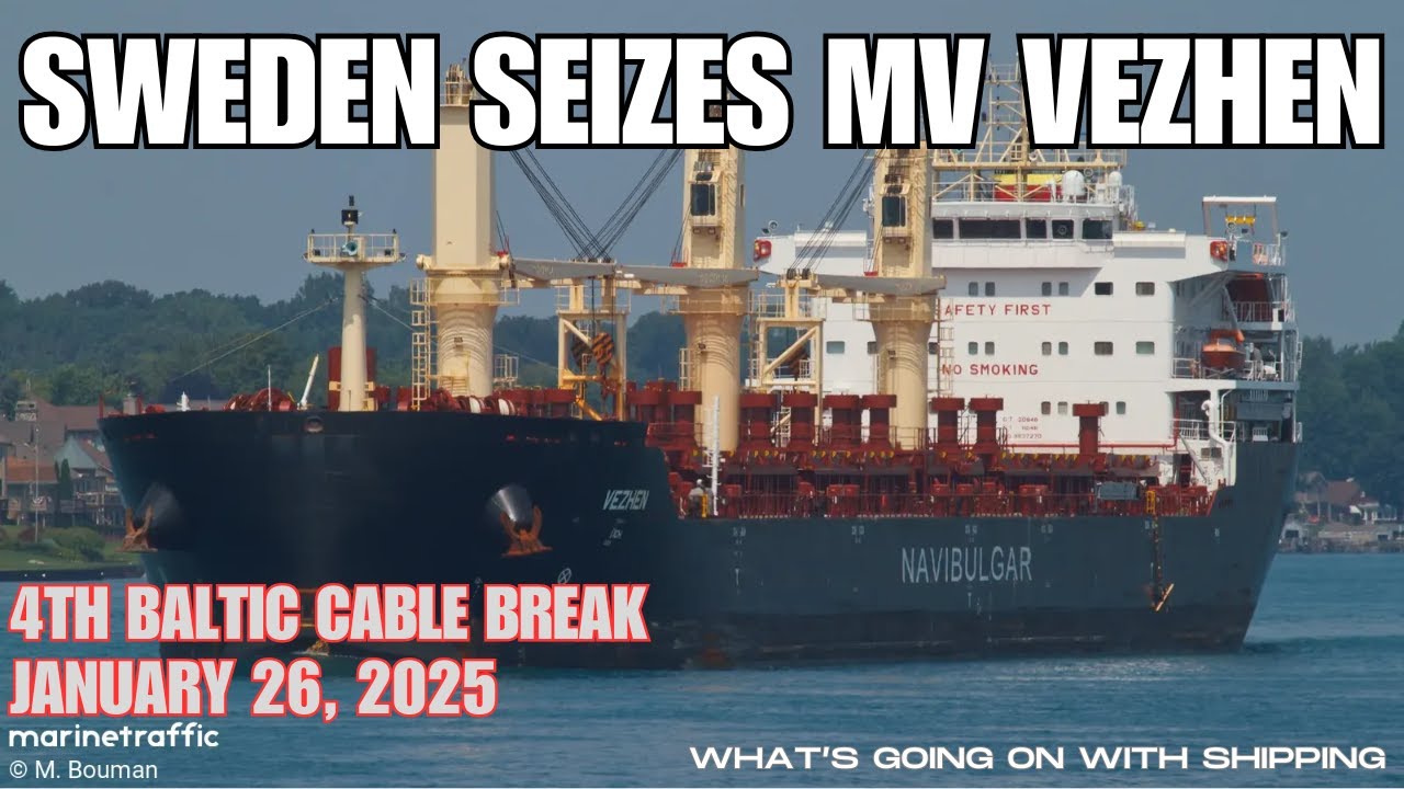 MV Vezhen Seized by Swedish Coast Guard For Suspected Cable Break in the Baltic Sea