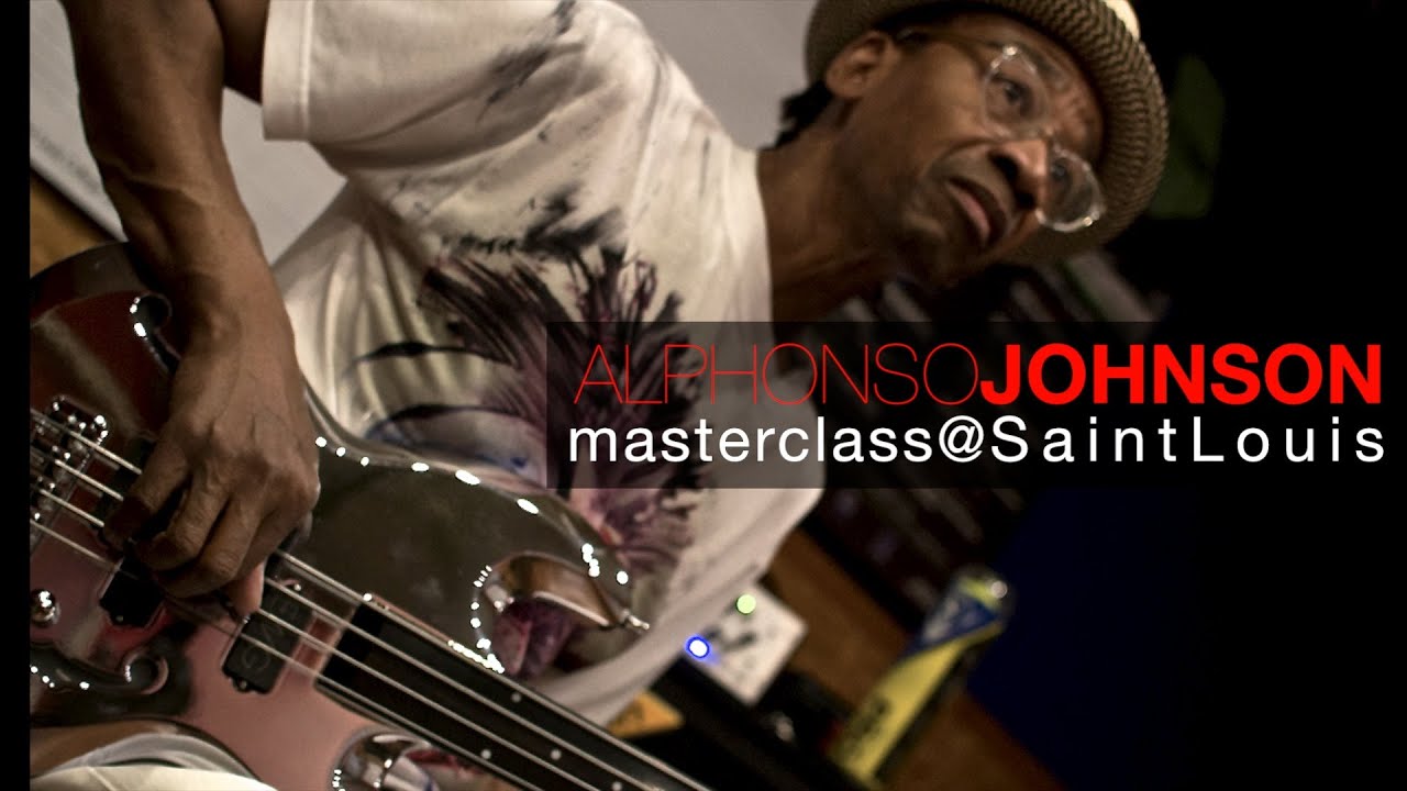 Alphonso Johnson | masterclass@SaintLouis 2016