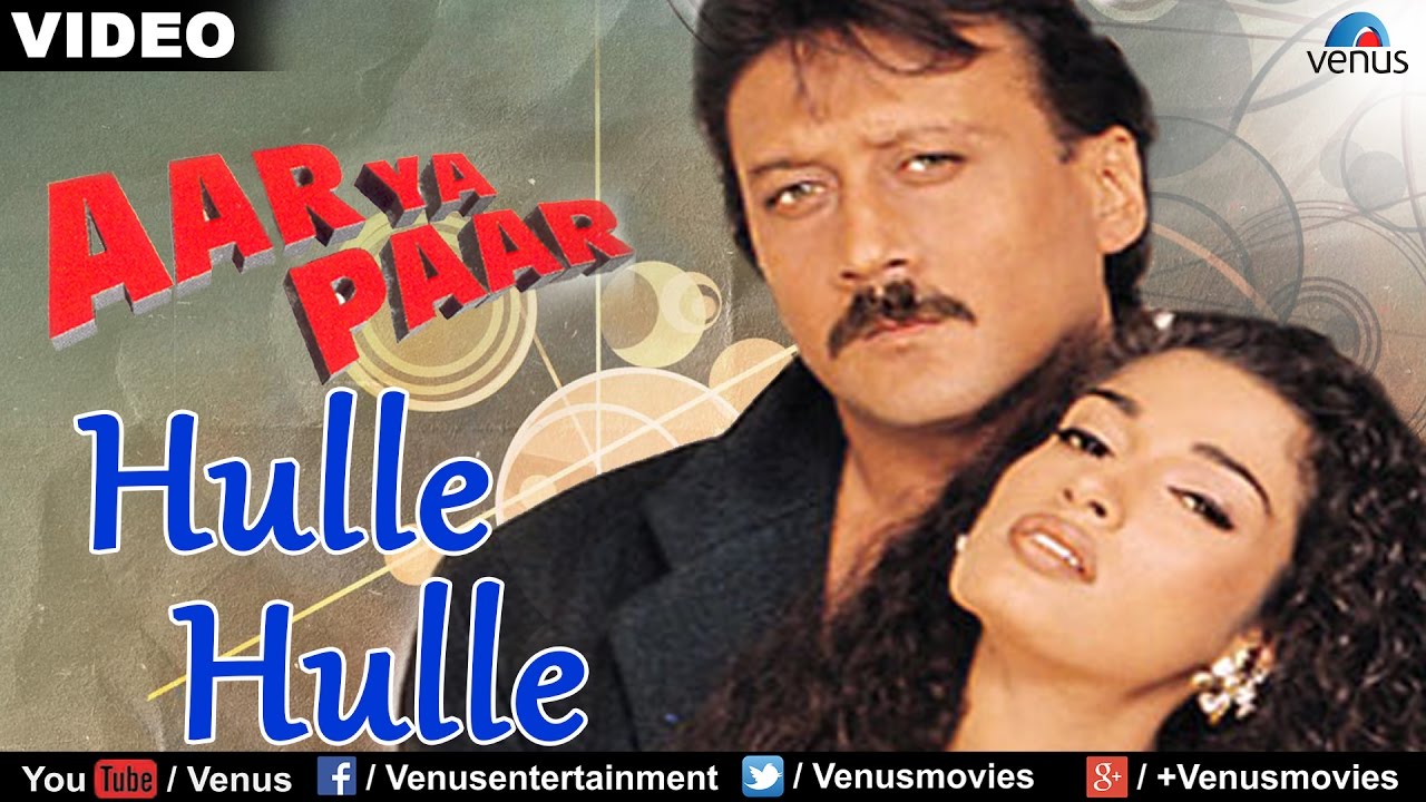 Hulle Hulle (Aar Ya Paar)