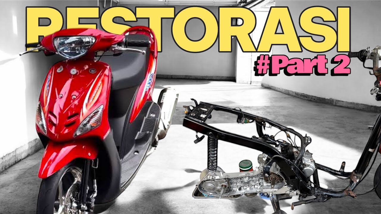 Restorasi Full Yamaha mio..!!Part 2