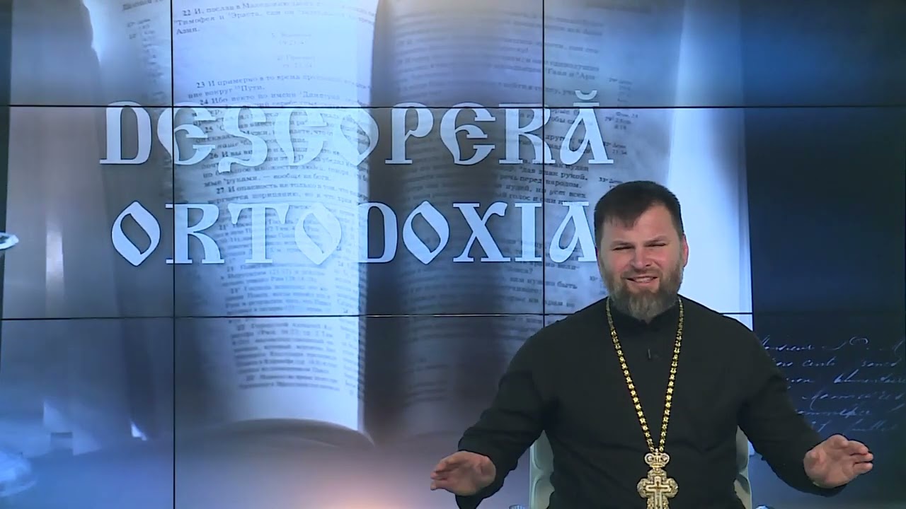 03.03.2024 | DESCOPERA ORTODOXIA