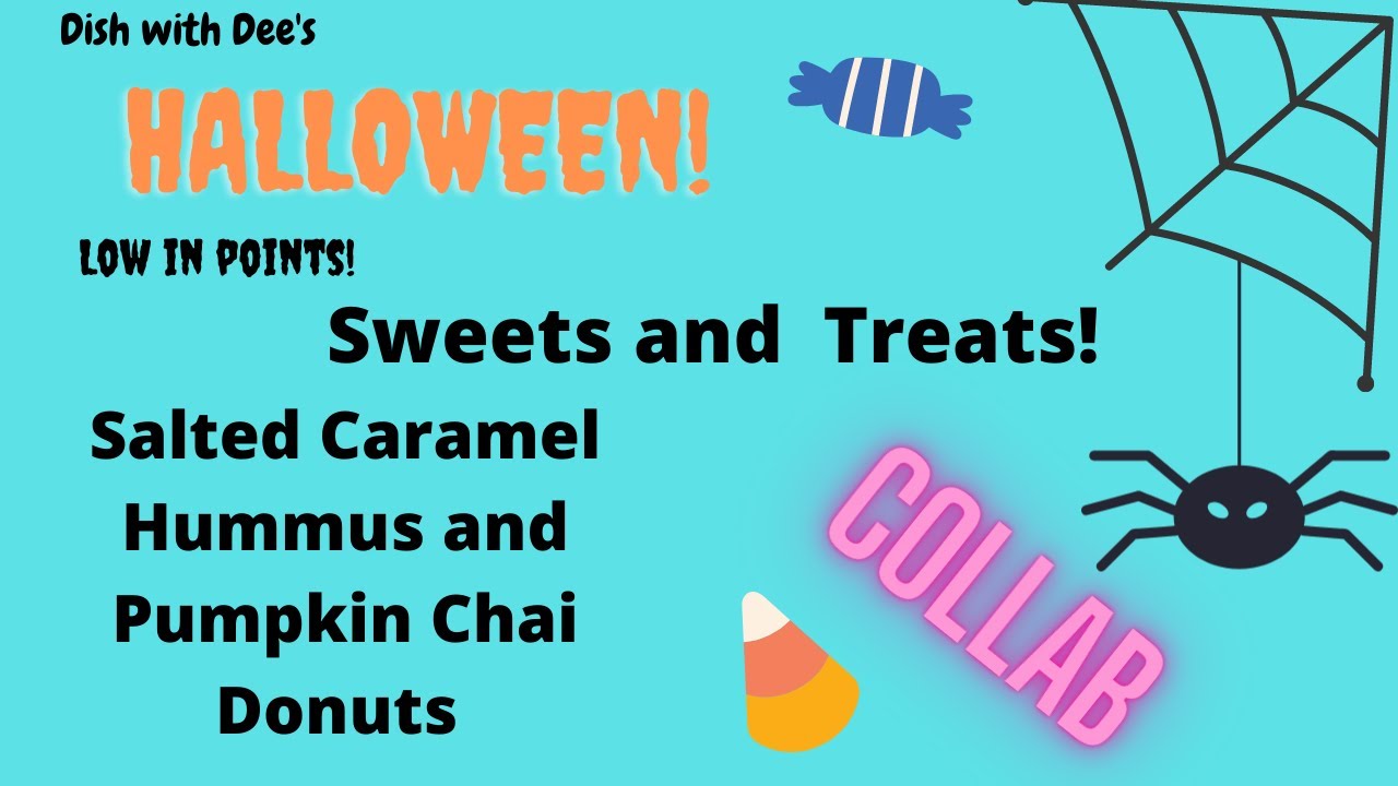 Sweets and Treats Collab | Salted Caramel Dessert Hummus | Chai Spice Donuts #weightwatchers