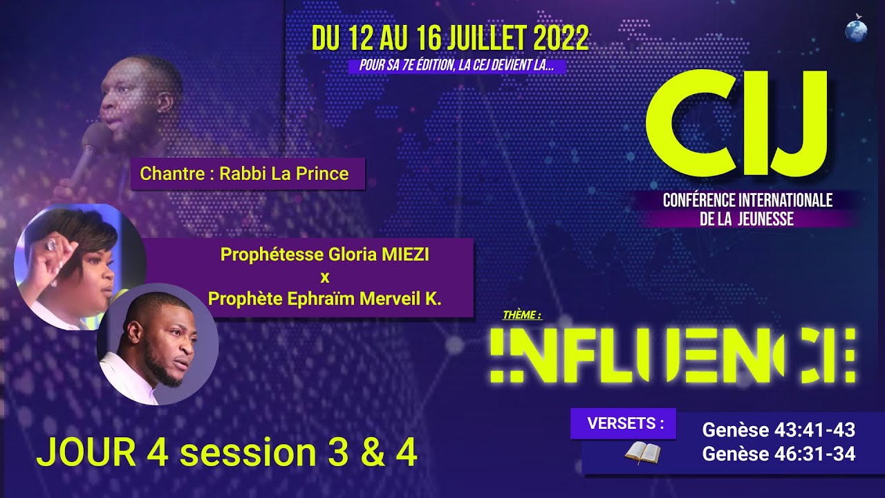 CIJ 2K22 - Jour 4 - (Session 3 & 4) Prophétesse Gloria MIEZI - Prophète Ephraim Merveil KINDU (1)