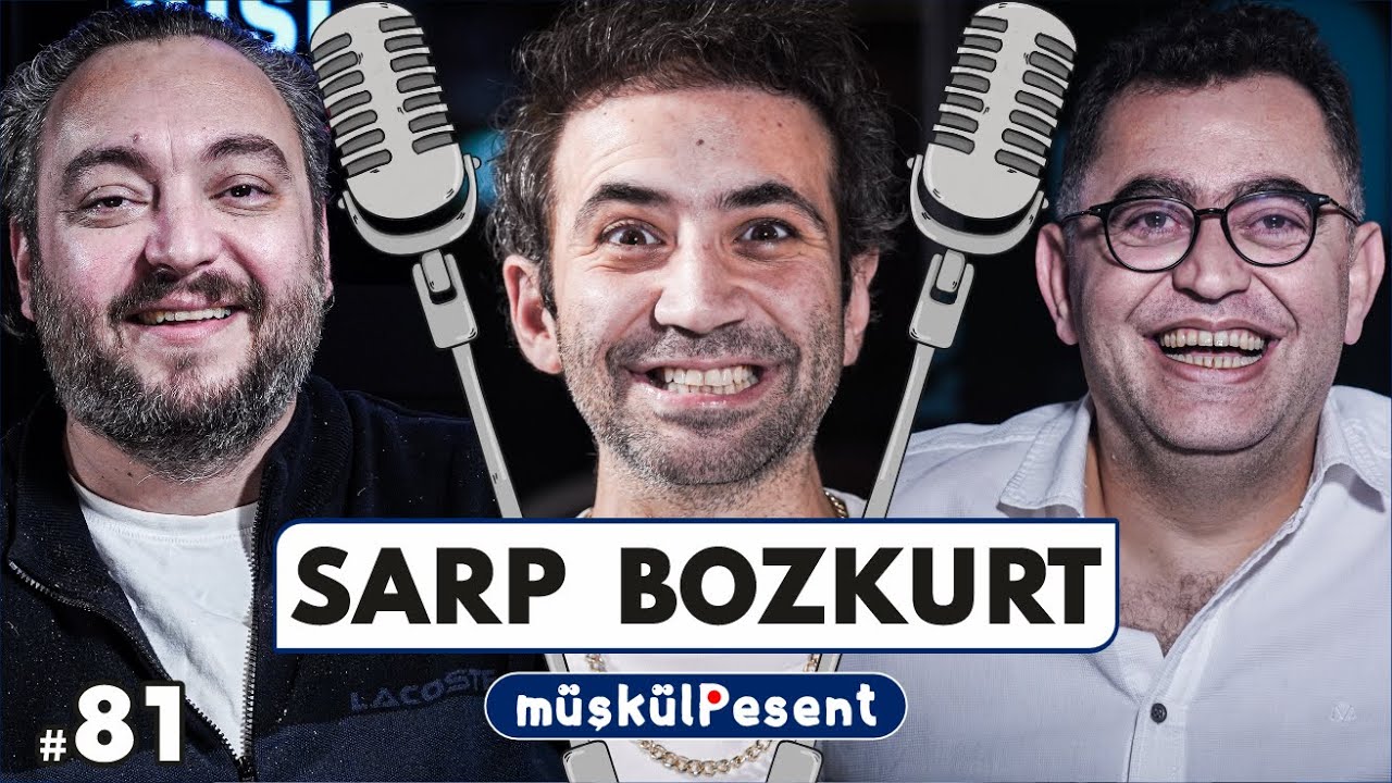 Konuk: Sarp Bozkurt. Oyunculuk, Mühendislik, Komedi Dükkanı | Fırat - Canku | Müşkülpesent #81