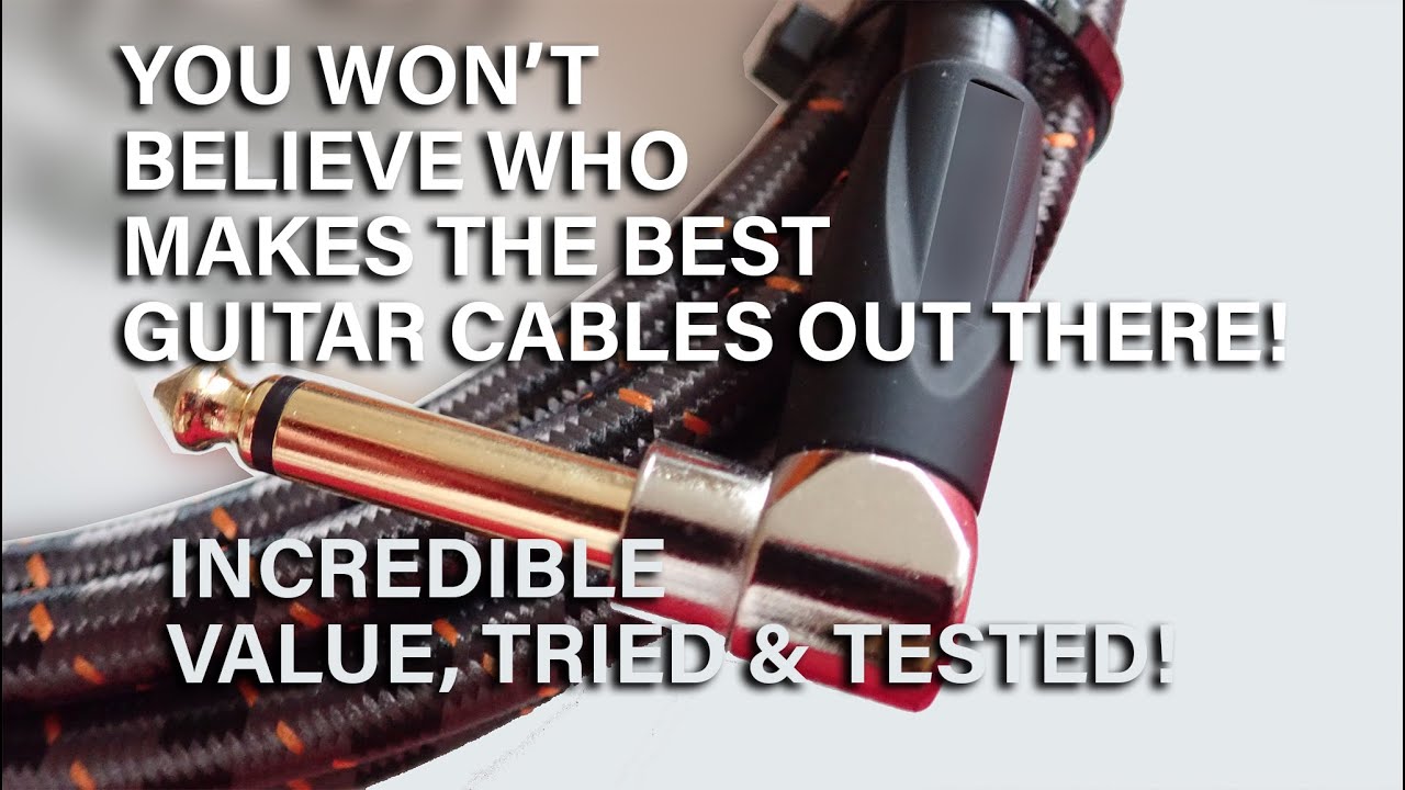 You won't believe who makes the best guitar cables I've ever used | Low cost and lifelong guarantee!