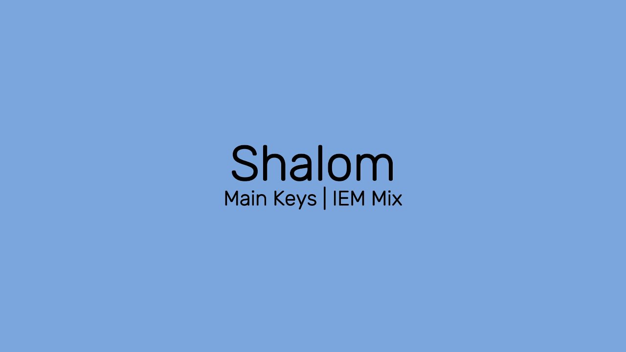 Shalom - Bridge Worship | Main Keys | IEM Mix