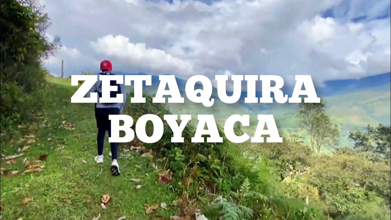 QUE HACER en BOYACÁ Increíble Lugar | ZETAQUIRA BOYACÁ
