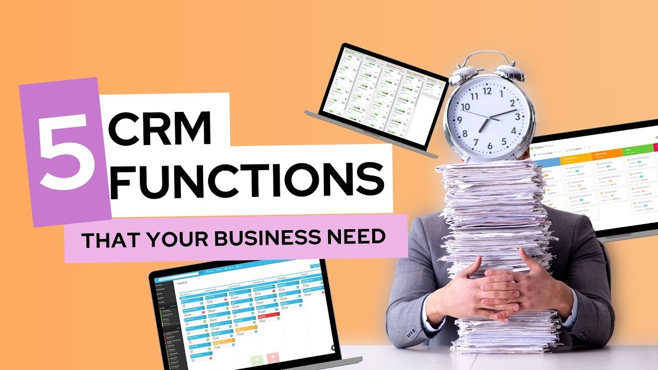 Functions You Need in Your CRM: Tips for Choosing a CRM for Your Business