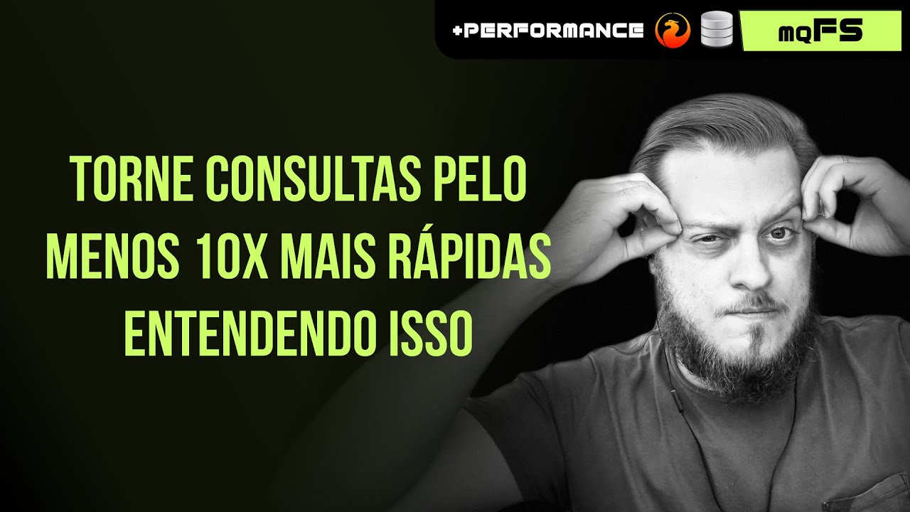 Torne consultas pelo menos 10X mais rápidas entendendo ISSO