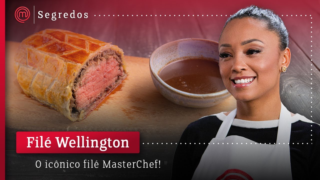 FILÉ WELLINGTON | SEGREDOS MASTERCHEF BRASIL
