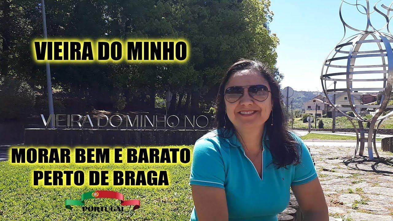VIEIRA DO MINHO: MORAR BEM E BARATO PRÓXIMO A BRAGA
