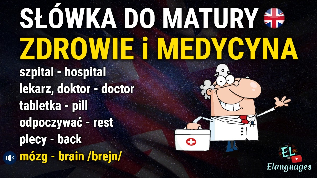 Słownictwo do matury z angielskiego: ZDROWIE i MEDYCYNA