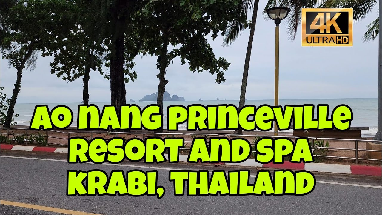Ao Nang Princeville Resort and Spa, Krabi