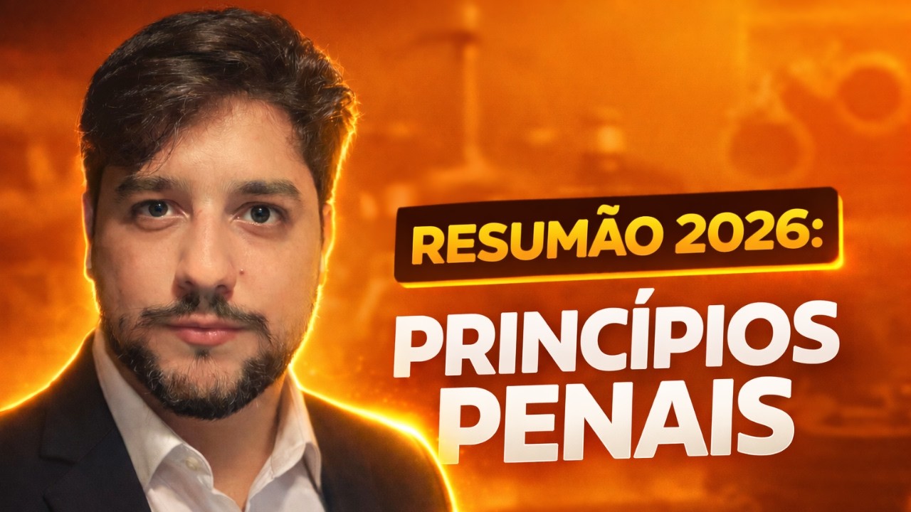 [ATUALIZADO 2026] PRINCÍPIOS DO DIREITO PENAL - AULA COMPLETA - CURSO DE DIREITO PENAL