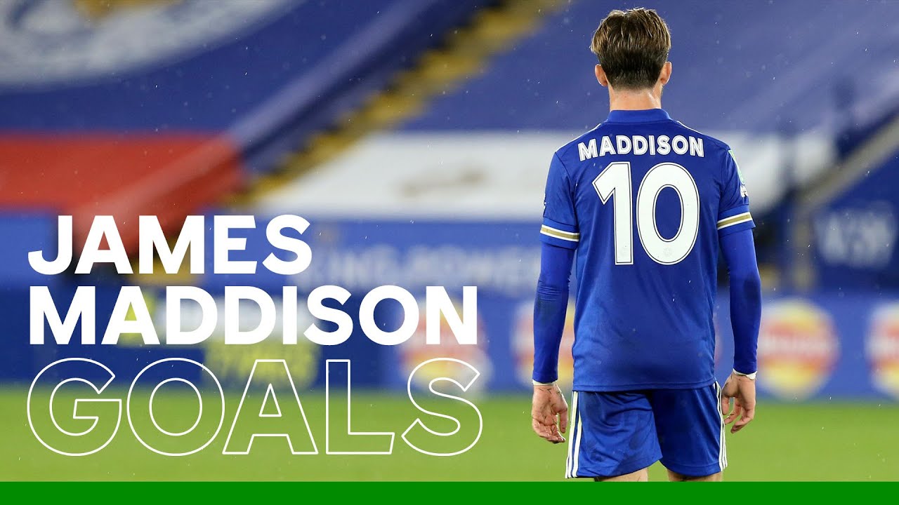 James Maddison | Stunning Premier League Goals | Leicester City