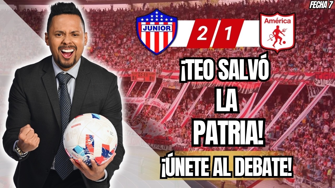 ¡PENAL AL 99! Teo le da el triunfo a Junior en final INFARTANTE ante América