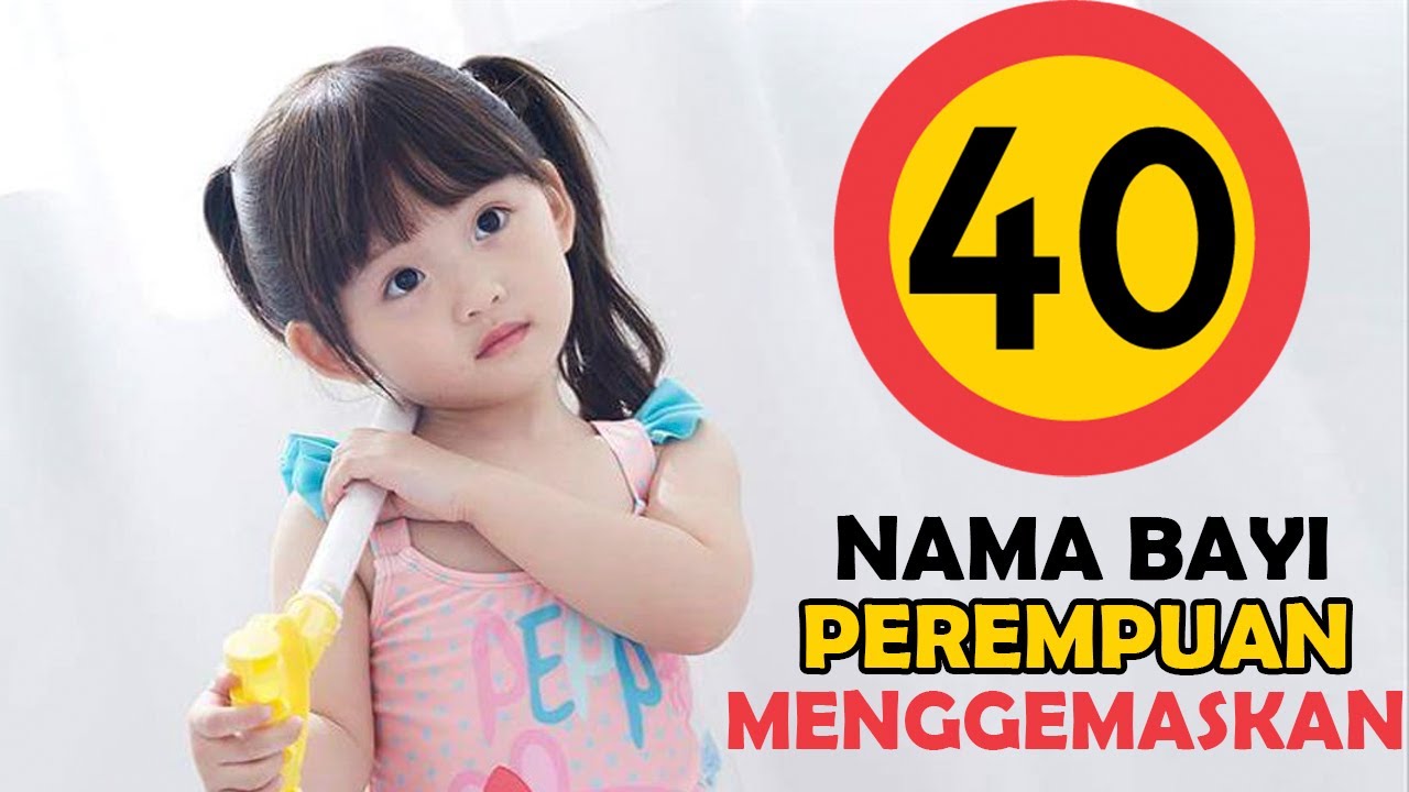 40 NAMA BAYI PEREMPUAN YANG MENGGEMASKAN