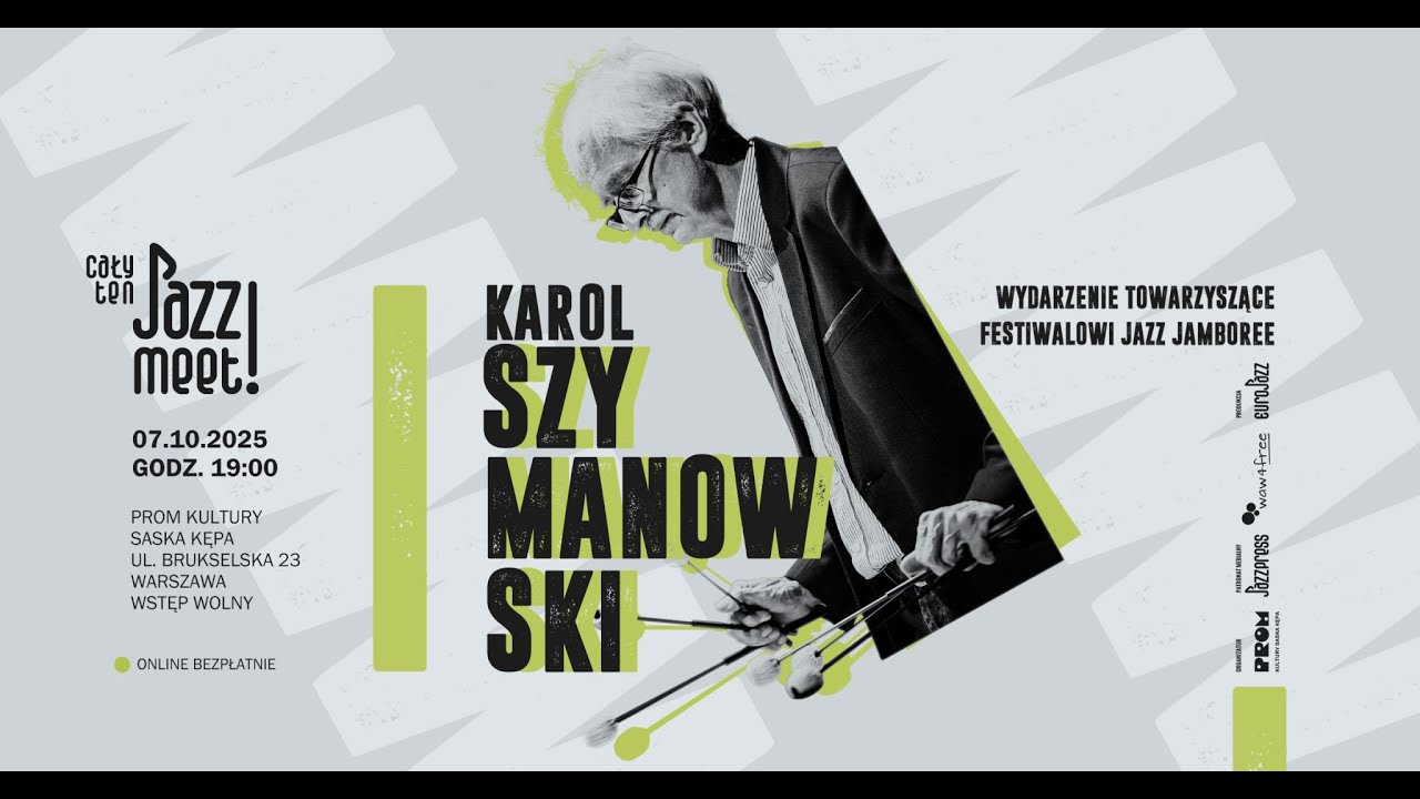 Cały ten JAZZ! MEET! Karol Szymanowski