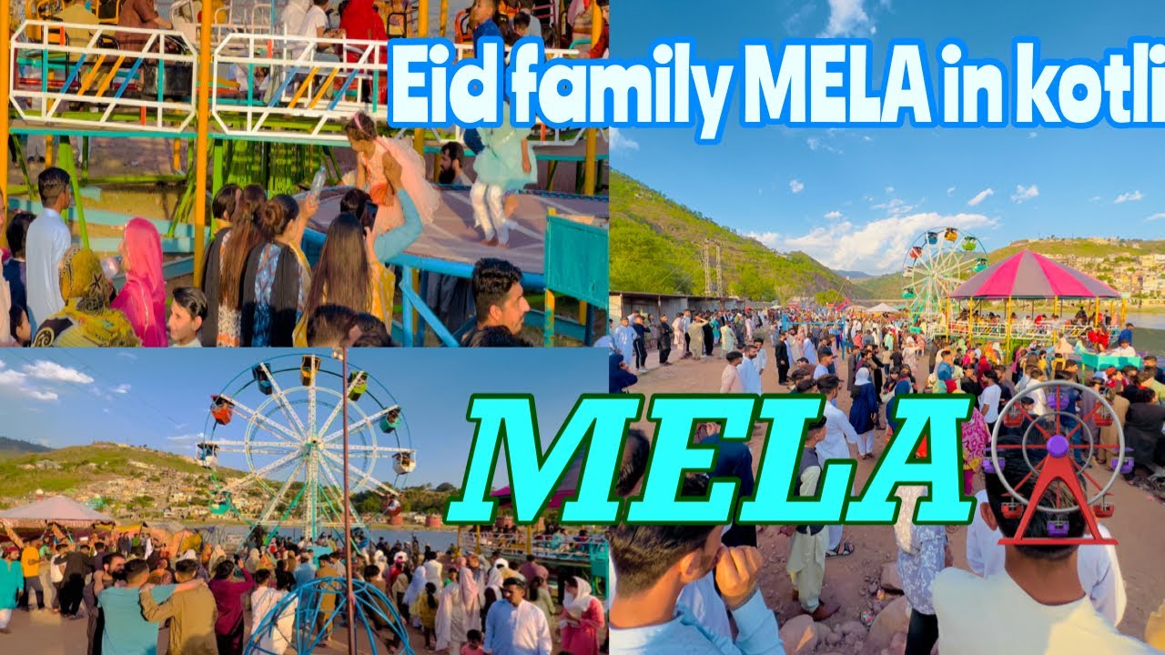 Eid family MELA in kotli azad kashmir/