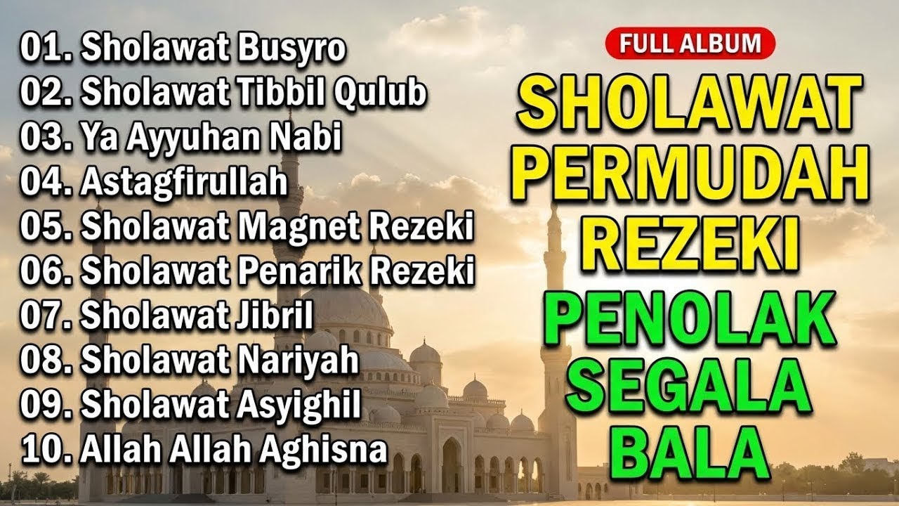 SHOLAWAT PENARIK REZEKI PALING DAHSYAT, Sholawat Nabi Muhammad SAW, SALAWAT JIBRIL PALING MERDU