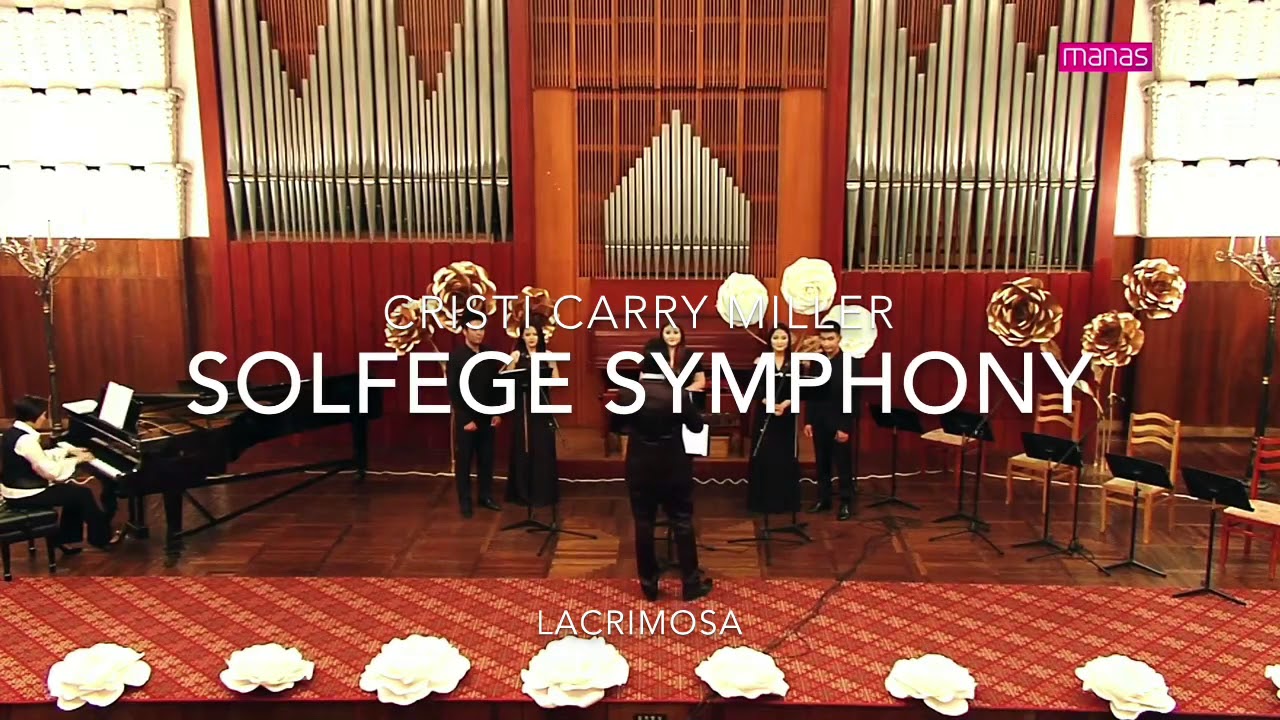 Solfege Symphony - Cristi Cary Miller- Ensemble Lacrimosa