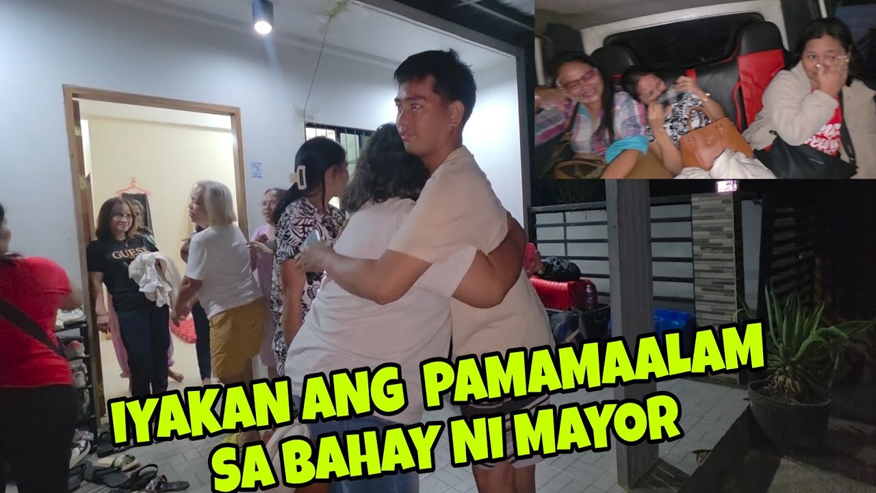 MALUNGKOT NA PAMAMAALAM SA BAHAY NI MAYOR ||roelofmalalag