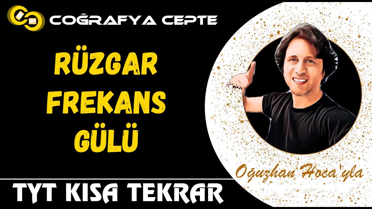 RÜZGAR FREKANS GÜLÜ - COĞRAFYA GENEL TEKRAR