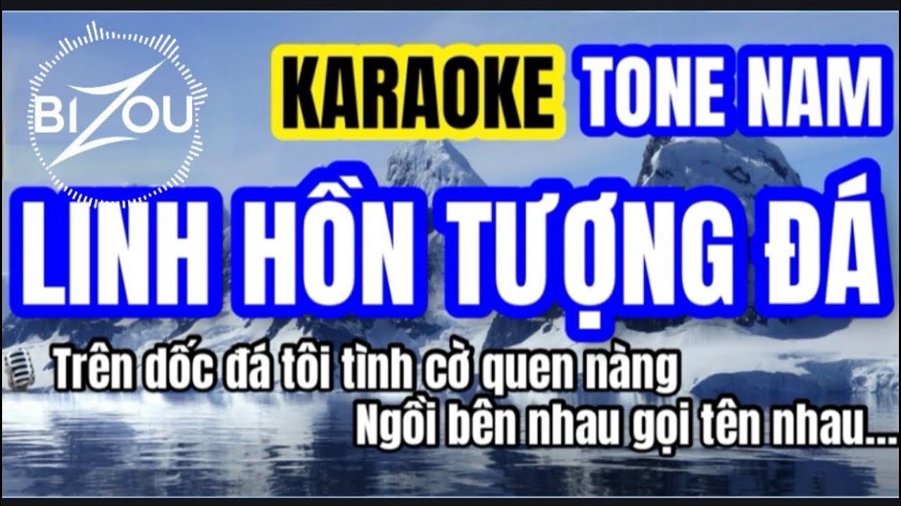 LINH HỒN TUỢNG ĐÁ KARAOKE Tone NAM Phối Mới Theo phong cách Hoài Lâm Truờng Vũ Quang Lê BIZOU