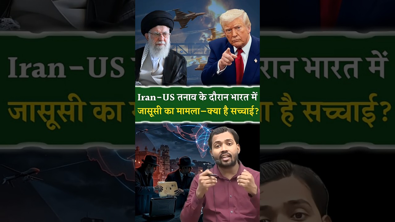 Spying in India during the US-Iran War.?
