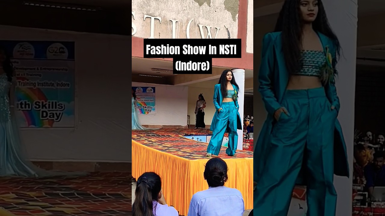 Fashion Show in nsti (Indore) / #skillday #celebration #viral #modeling #shoets #fashion #explore