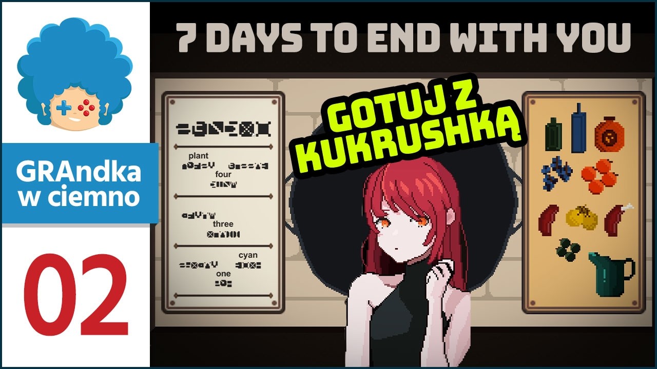 7 Days to End with You PL #2 | Gotuję, podlewam i NIE KUMAM :v
