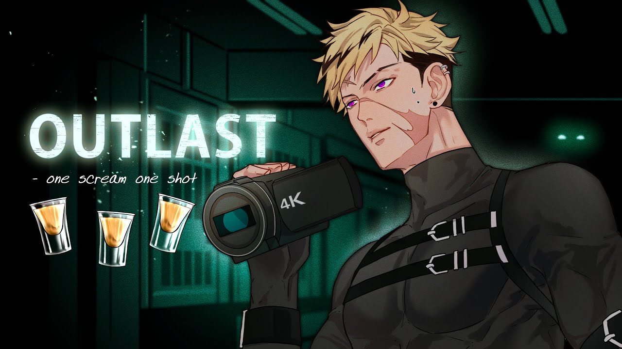 【OUTLAST】OUTLAST 1 SCREAM = 1 SHOT【[NIJISANJI EN | Vantacrow Bringer】