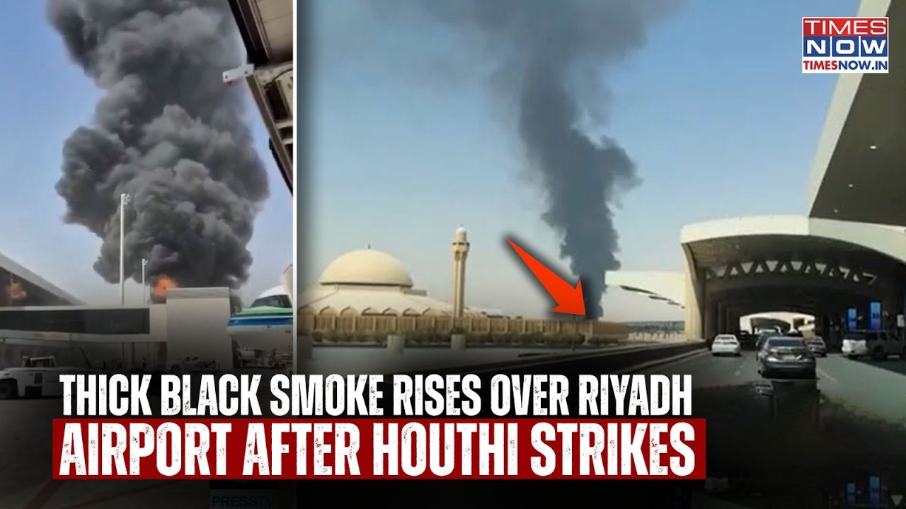Saudi Airports Under Attack: WATCH- Black Smoke Engulf Riyadh After Massive Houthi Missile Strike
